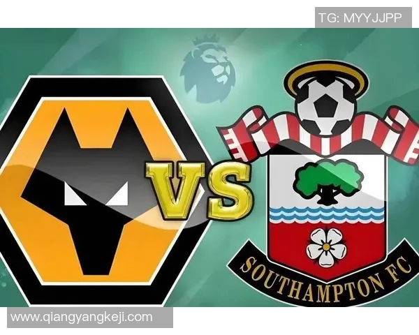 南安普顿对阵狼队的比赛前瞻与胜负预测分析